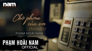 Private_TQ Khúc Lan_ Chờ Phone Của Em (Christian Gaubert - Khúc Lan) | Phạm Hoài Nam (Acoustic)