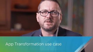 App Transformation use case, with Craig McLuckie