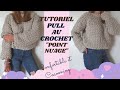 Tutoriel pull au crochet  point nuage   crelya handmade