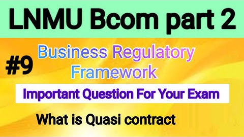 lnmu bcom part 2 business Regulatory framework important Question . Lecture 9