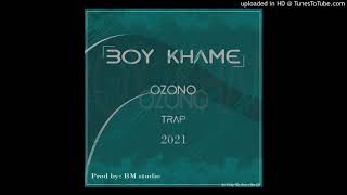 Boy  Khame--Ozono ( Vídeo uáudio)
