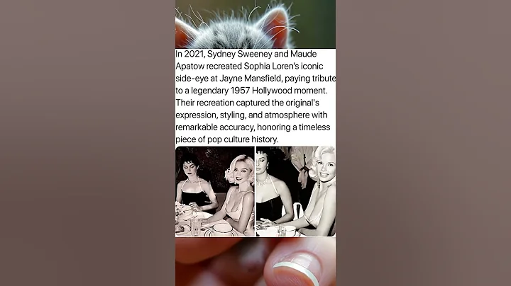 In 2021 Sydney Sweeney and Maude Apatow recreated Sophia Loren s iconic side eye at Jayne Mansfield