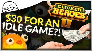 Clicker Heroes 2 is 30 dollars?!  -  How much would you pay for an Idle Game? screenshot 2