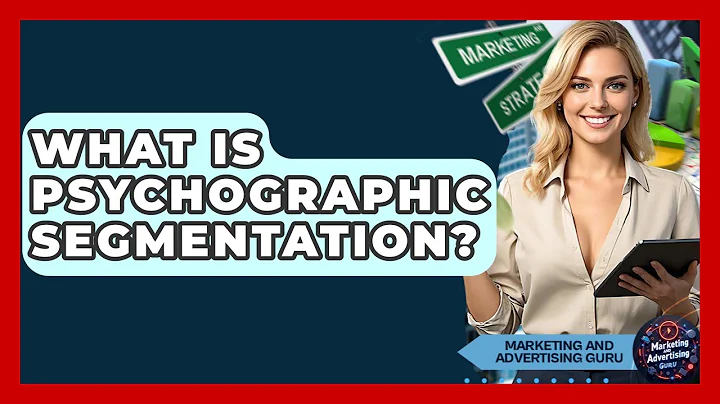 What Is Psychographic Segmentation? - Marketing and Advertising Guru