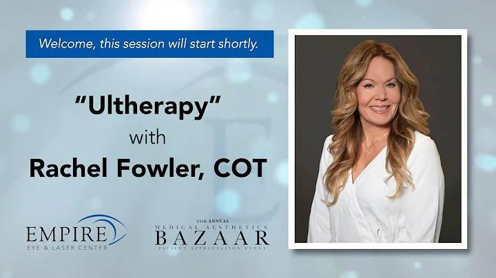 Ultherapy with Rachel Fowler, COT