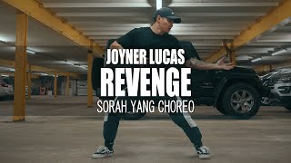 Revenge - Joyner Lucas Sorah Yang Choreography Vinh Vu Cover