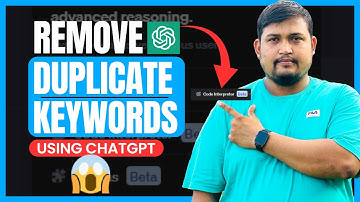 🔥 How to Remove Duplicate Blog Keywords Using ChatGPT Code Interpreter 😱