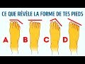 Ce Que Révèle la Forme de Tes Pieds