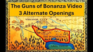 The Guns of Bonanza Video   3 Alternate Openings
