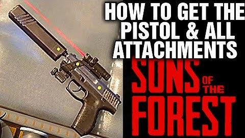 SONS OF THE FOREST How To Get The Pistol & All Attachments !
