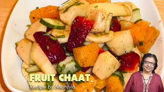 Fruit Chaat, Indian Fruit Salad Recipe by Manjula