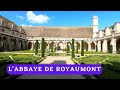 L abbaye de royaumont