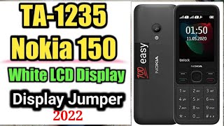 Nokia 150 TA-1235 White Display Ways Jumper 2022 👈