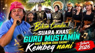 BIKIN CANDU.! Suara Khas Guru Mustamin Bawain Lagu Sasak Kembeq Nani | Terbaru 2026