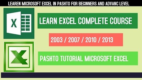 Microsoft Excel Tutorial in Pashto | Excel Complete Course | Excel Training in Pashto - 1