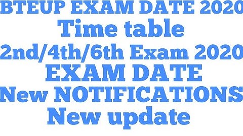 BTEUP TIME TABLE 2020, POLYTECHNIC 2nd,6th,4th SEMESTER EXAM DATE 2020|POLYTECHNIC TIME TABLE 2020||