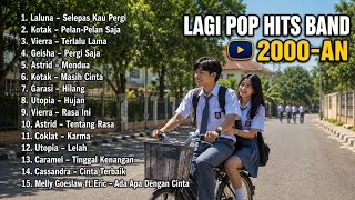 LAGU POP - MASA INDAH REMAJA I TAHUN 2000 I LALUNA - KOTAK - VIERRA - GEISHA
