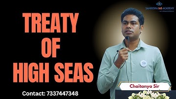 Treaty of High Seas I UNCLOS I #currentaffairs I #upsccse I #education I #upsccseexam #samikshaias