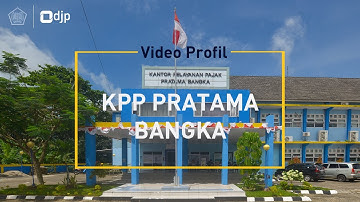 Profil KPP Pratama Bangka Tahun 2021