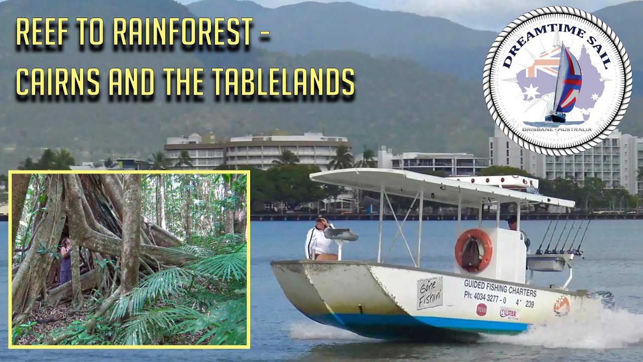 Reef to Rainforest – Enjoying the delights of Cairns and the Tablelands – Ep 30