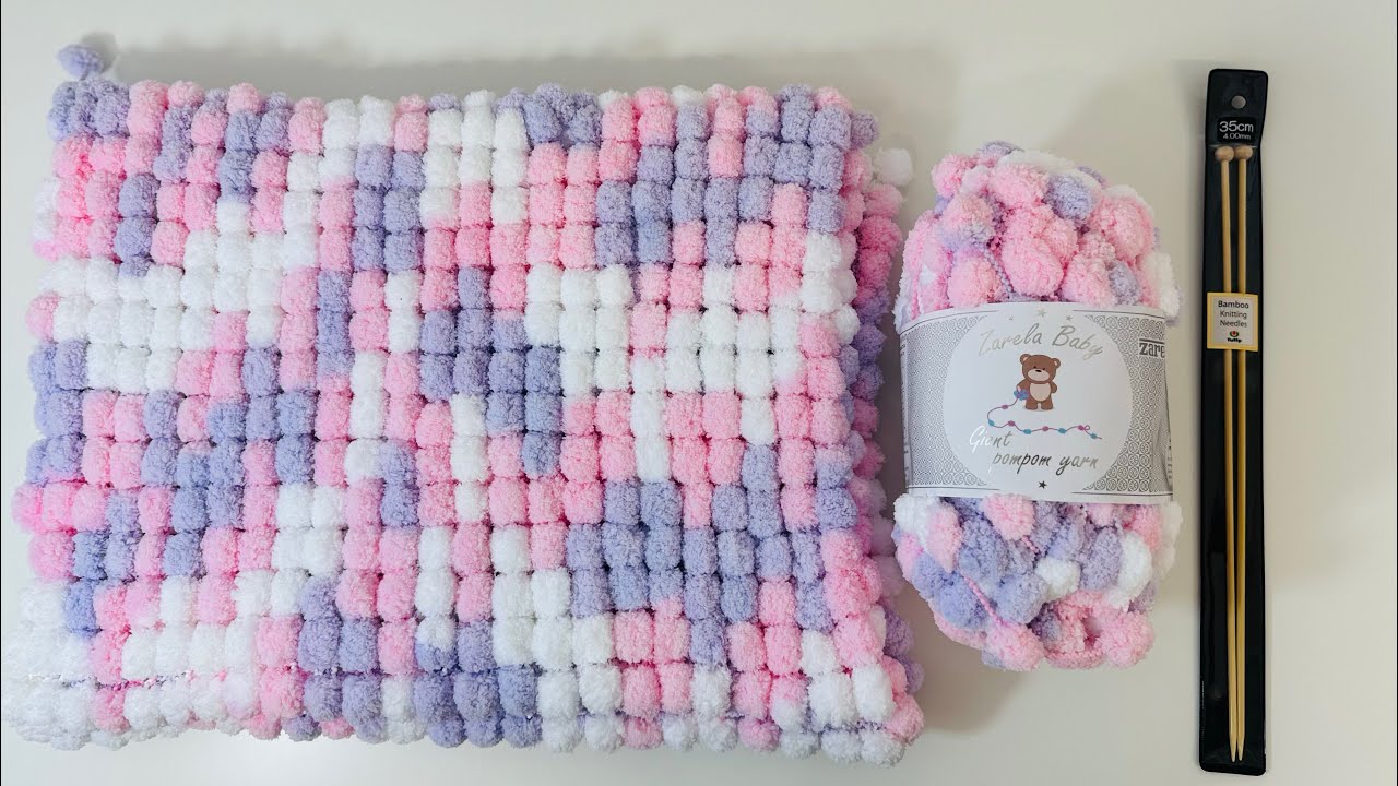 How to knit a baby blanket with Zarela baby giant pompom yarn 
