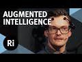 Augmented Intelligence