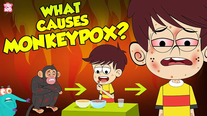 What Causes Monkeypox? | Monkeypox Outbreak 2022 | The Dr Binocs Show | Peekaboo Kidz - DayDayNews