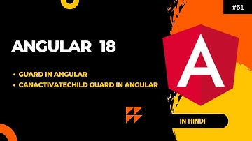 CanActivateChild Route Guard in Angular | Part-3 |  Angular 18 Tutorial In Hindi
