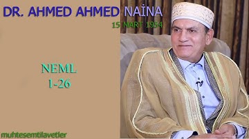 Ahmed Ahmed Naina - Neml (1-26)   احمد احمد نعينع   سورة النمل