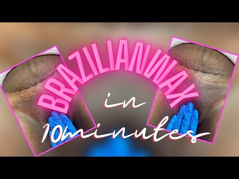 Brazilian wax  | 10 MINUTE WAX|