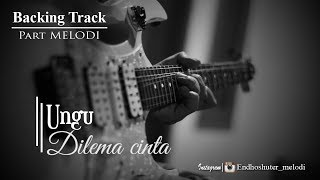 (Backing Track) Ungu - Dilema Cinta