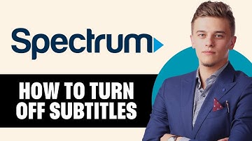 How To Turn Off Subtitles On Spectrum Tv (2025)