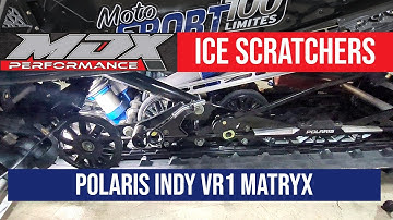 MDX Performance Polaris  MATRYX INDY VR1 - Ice Scratchers - Installation - So Easy