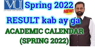 VU Result News & ACADEMIC CALENDAR SPRING 2022