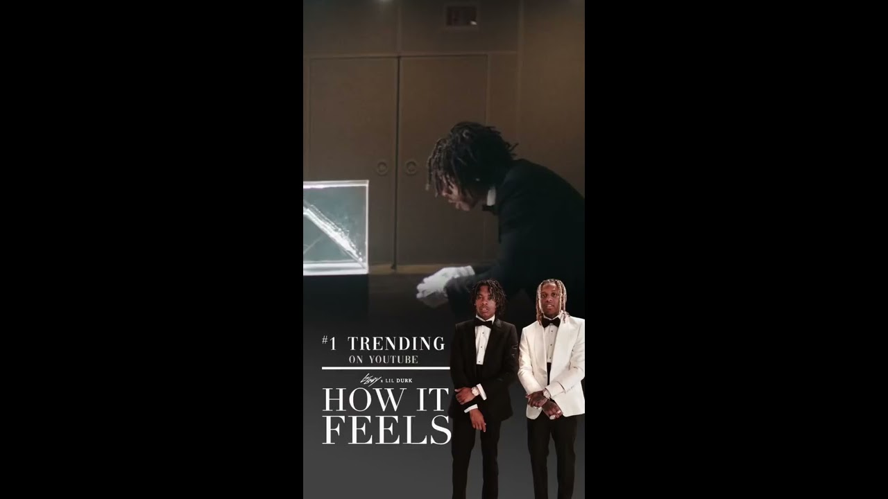 How It Feels w Durk out now!