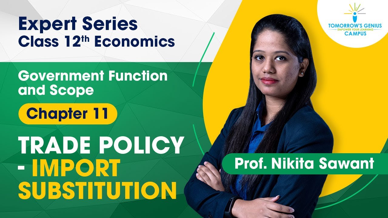 Trade policy - import substitution | Indian economy 1950-1990 | 12th | Commerce - TG Campus