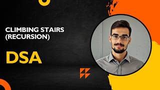 Recursion#5- Climbing Stairs