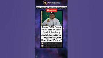 Ketua PBNU Sebut Penolak Tambang Adalah Wahabi #viral #video #shorts #trending #shortvideo #fyp