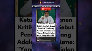Ketua Pbnu Sebut Penolak Tambang Adalah Wahabi viral  shorts trending short fyp