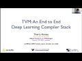 Tvm an end to end deep learning compiler stack by thiery moreau octoml