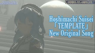 Download lagu Hoshimachi Suisei「TEMPLATE」Original Song Full 3D Live