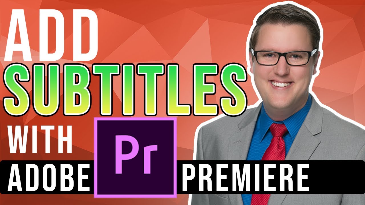 How To Add Subtitles/Open Captions To A Video with Adobe Premiere - YouTube