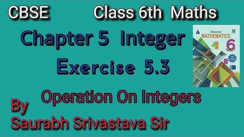 Class 6 Maths  Chapter 5  Integer  Exercise 5.3  Sarswati maths book