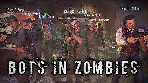 Black Ops 3 Zombies But With BOTS! | KINO DER TOTEN!