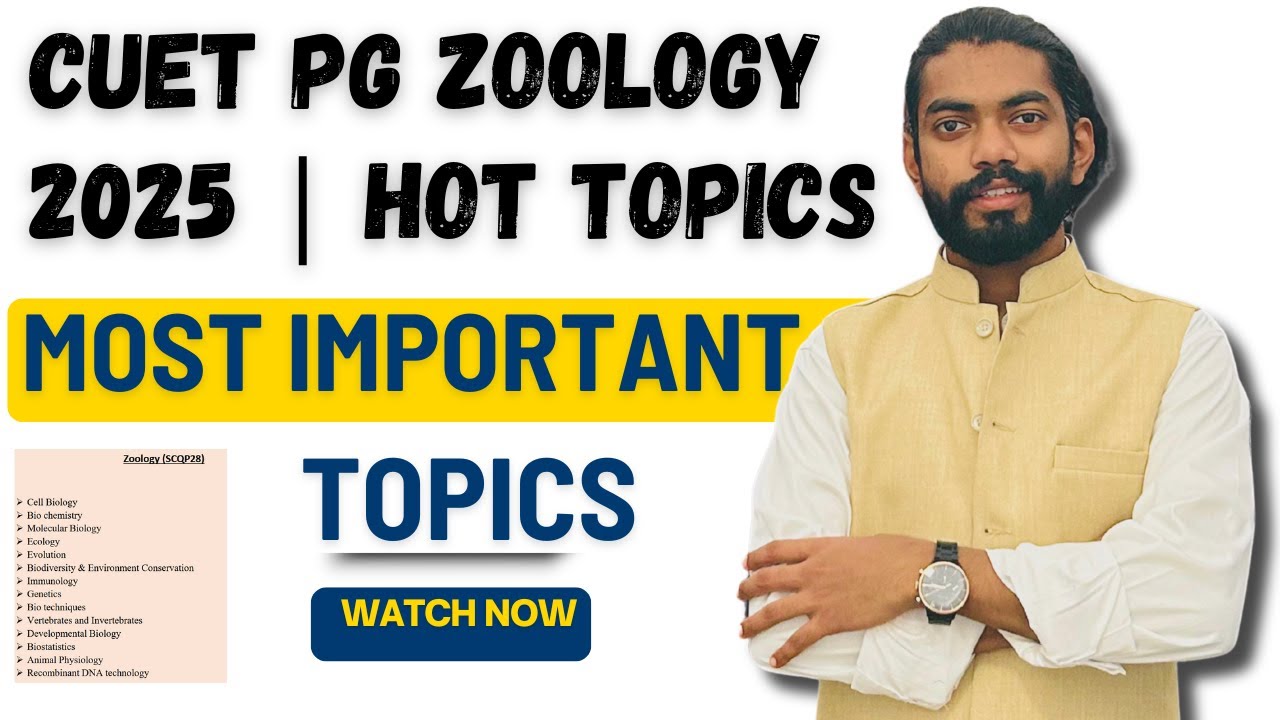 CUET PG Zoology 2025: Detailed Syllabus & Most Important Topics for ...