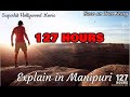 127 hoursexplain in manipuritri star manipur