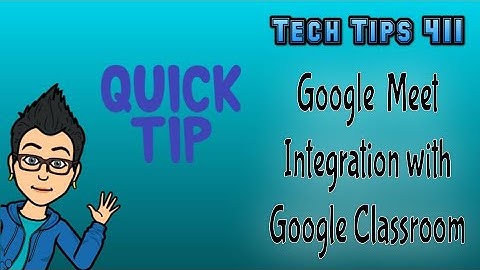 How to: Google Meet Integration in Google Classroom | Quick Tip
