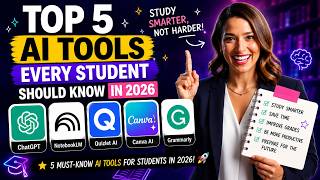 Top 5 AI Tools Every Student Should Know in 2026