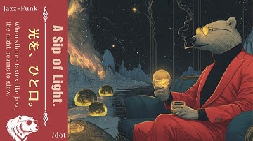 𝑨 𝑺𝒊𝒑 𝒐𝒇 𝑳𝒊𝒈𝒉𝒕. 光を、ひと口。| A Relaxing Reflection Session | Lo-fi Hip Hop, Jazz, Neo Soul #chilllofi