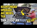 Manfaat upgrade aki mobil kijang lgx diesel  ampere lebih  besar